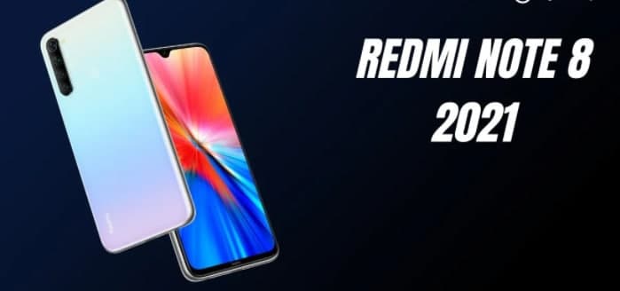 用Helio  G85和6.3英寸IPS液晶屏介紹Redmi  Note  8 2021:價(jià)格、規格和功能