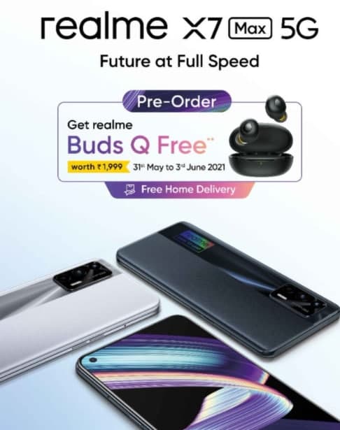 Realme X7 Max 5G預購將于5月31日起捆綁免費Realme Buds Q